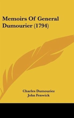 Memoirs Of General Dumourier (1794) - Dumouriez, Charles