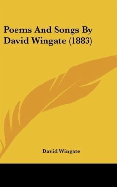 Poems And Songs By David Wingate (1883) - Wingate, David