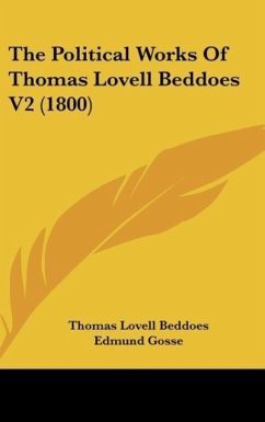 The Political Works Of Thomas Lovell Beddoes V2 (1800)