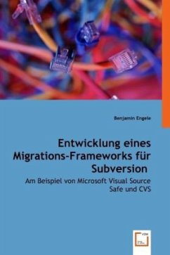 Entwicklung eines Migrations-Frameworksfür Subversion - Engele, Benjamin
