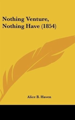 Nothing Venture, Nothing Have (1854)