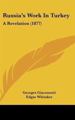 Russia's Work In Turkey - Giacometti, Georges