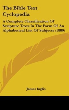 The Bible Text Cyclopedia - Inglis, James