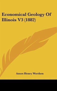 Economical Geology Of Illinois V3 (1882) - Worthen, Amos Henry