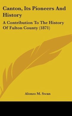 Canton, Its Pioneers And History
