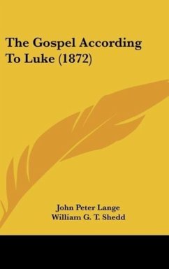 The Gospel According To Luke (1872)