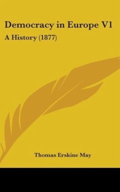 Democracy In Europe V1 - May, Thomas Erskine