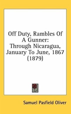 Off Duty, Rambles Of A Gunner - Oliver, Samuel Pasfield