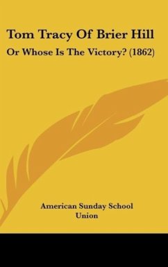 Tom Tracy Of Brier Hill - American Sunday School Union