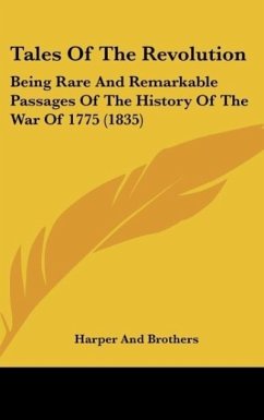 Tales Of The Revolution - Harper And Brothers