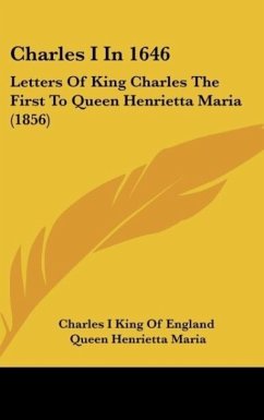 Charles I In 1646 - Charles I King Of England; Maria, Queen Henrietta