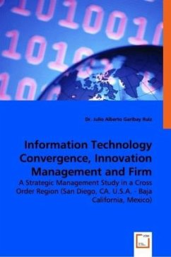 Information Technology Convergence, Innovation Management and Firm Performance - Garibay Ruiz, Julio A.