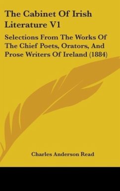 The Cabinet Of Irish Literature V1 - Read, Charles Anderson