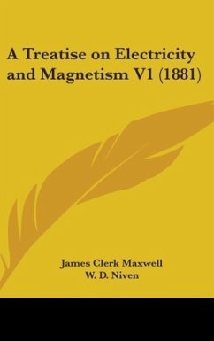 A Treatise On Electricity And Magnetism V1 (1881)