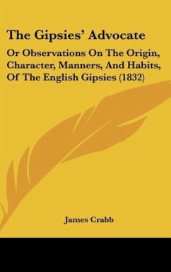The Gipsies' Advocate - Crabb, James