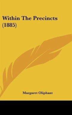 Within The Precincts (1885) - Oliphant, Margaret