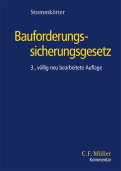 Bauforderungssicherungsgesetz (BauFordSiG), Kommentar - Stammkötter, Andreas