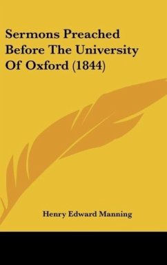 Sermons Preached Before The University Of Oxford (1844)