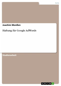 Haftung für Google AdWords - Monßen, Joachim