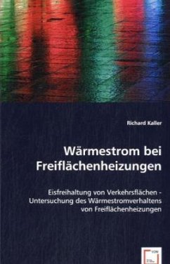 Wärmestrom bei Freiflächenheizungen - Kaller, Richard