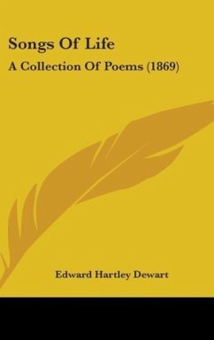 Songs Of Life - Dewart, Edward Hartley