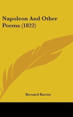 Napoleon And Other Poems (1822) - Barton, Bernard