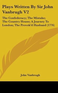 Plays Written By Sir John Vanbrugh V2