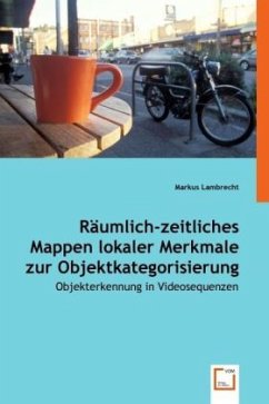 Räumlich-zeitliches Mappen lokaler Merkmale zur Objektkategorisierung - Lambrecht, Markus