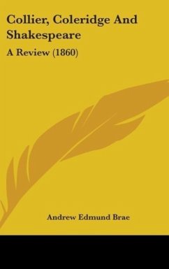 Collier, Coleridge And Shakespeare - Brae, Andrew Edmund