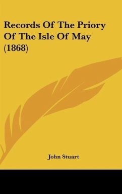 Records Of The Priory Of The Isle Of May (1868) - Stuart, John