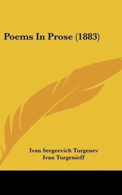 Poems In Prose (1883) - Turgenev, Ivan Sergeevich; Turgenieff, Ivan