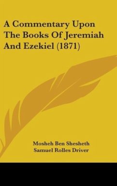 A Commentary Upon The Books Of Jeremiah And Ezekiel (1871)