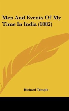 Men And Events Of My Time In India (1882) - Temple, Richard