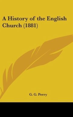A History Of The English Church (1881)