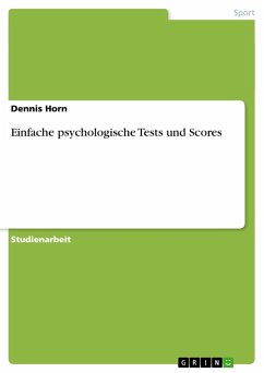 Einfache psychologische Tests und Scores - Horn, Dennis
