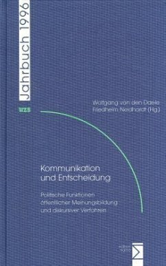 Kommunikation und Entscheidung / WZB-Jahrbuch Jahrb.1996