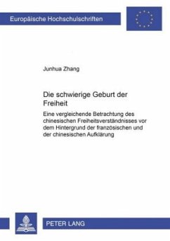 Die schwierige Geburt der Freiheit - Zhang, Junhua