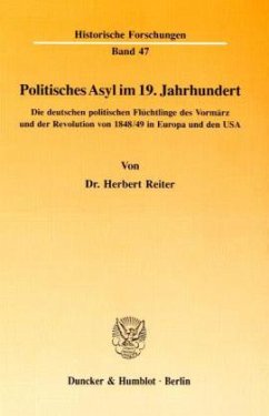 Politisches Asyl im 19. Jahrhundert. - Reiter, Herbert