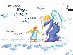 Der kleine Engel, der nicht wachsen wollte - Auer, Ingrid