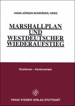 Marshallplan und westdeutscher Wiederaufstieg.