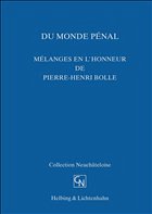 Du monde pénal - Amstutz, Marc; Chappuis, Fernand; Aitala, Rosario Salvatore; Aparicio, Julio Enrique; Augsburger-Bucheli, Isabelle; Bacher, Jean-Luc; Bayraktar, Köksal; Beristain Ipina, Antonio; Brochu, Serge; Brossard, Raphaël; Calame, Richard; Cario, Robert; Claes, Erik; Cunha Rodrigues, José Narciso; Cusson, Maurice; de Figueiredo Dias, Jorge; de la Cuesta, José Luis; Dieu, François; Dunand, Jean-Philippe; Dupont, Benoit; Farsédakis, Jacques; Gatti, Uberto; Gönczöl, Katalin; Henzelin, Marc; Herschel