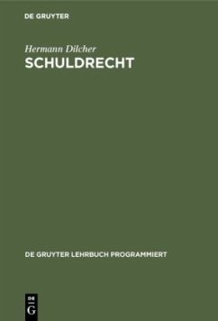 Schuldrecht - Dilcher, Hermann