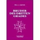 Bruder des dritten Grades Bruder des dritten Grades