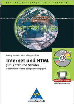 Internet und HTML für Lehrer und Schüler, m. CD-ROM - Janssen, Ludwig; Schnepper-Fries, Horst