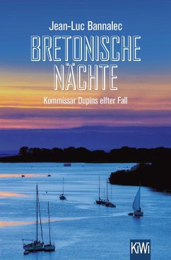 Bretonische Nächte / Kommissar Dupin Bd.11 - Bannalec, Jean-Luc