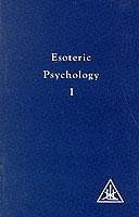 Esoteric Psychology - Bailey, Alice A.