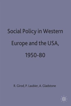 Social Policy in Western Europe and the Usa, 1950-80 - Girod, Roger