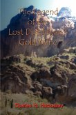 The Legend of the Lost Dutchman's Gold Mine