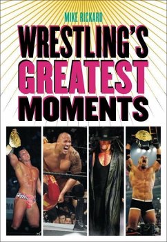 Wrestling's Greatest Moments - Rickard, Mike