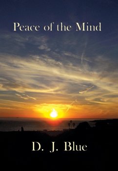 Peace of the Mind - Blue, D. J.